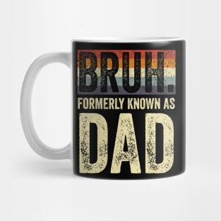 Bruh Formerly Known as Dad Vintage Mug